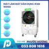 Máy làm mát dân dụng IFAN-1600A