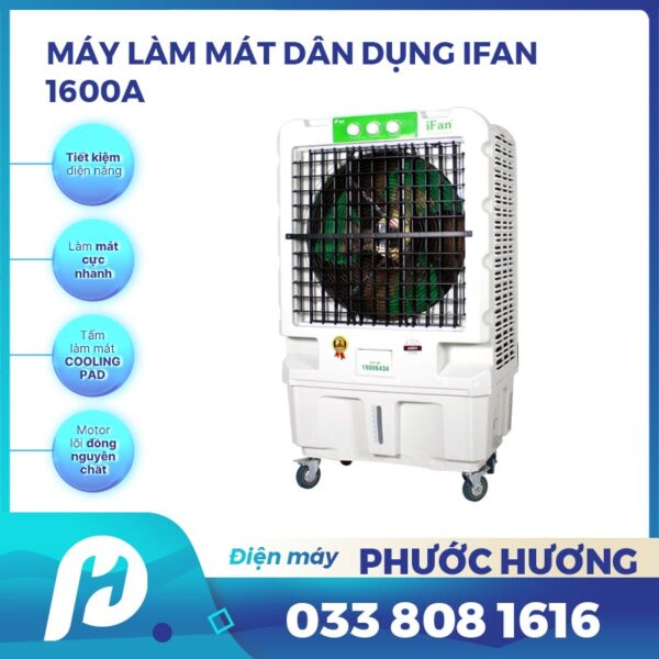 Máy làm mát dân dụng IFAN-1600A