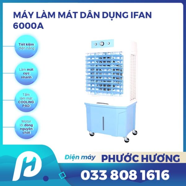 Máy làm mát dân dụng IFAN-6000A