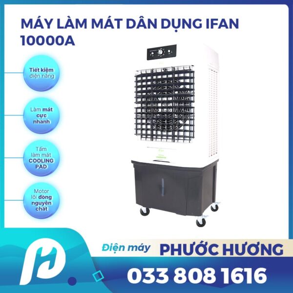 Máy làm mát dân dụng IFAN-10000A
