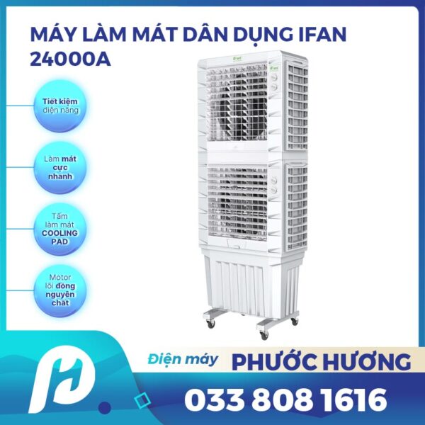 Máy làm mát dân dụng IFAN-24000A
