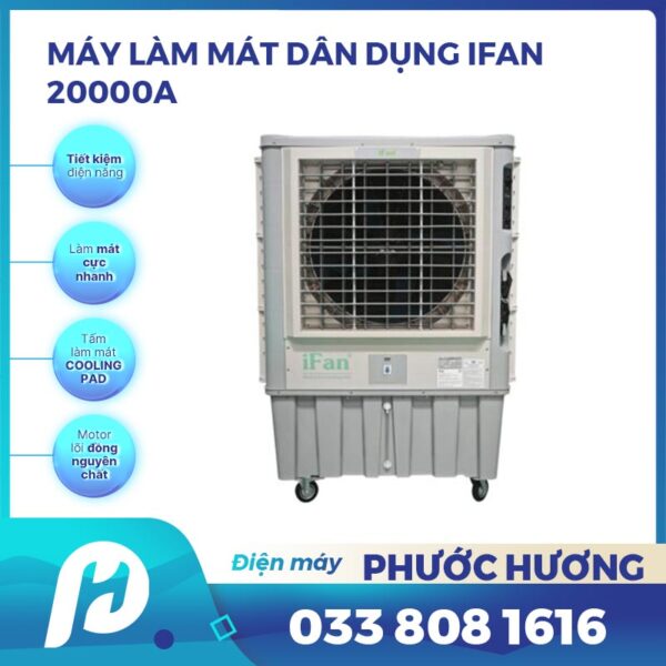 Máy làm mát dân dụng IFAN-20000A